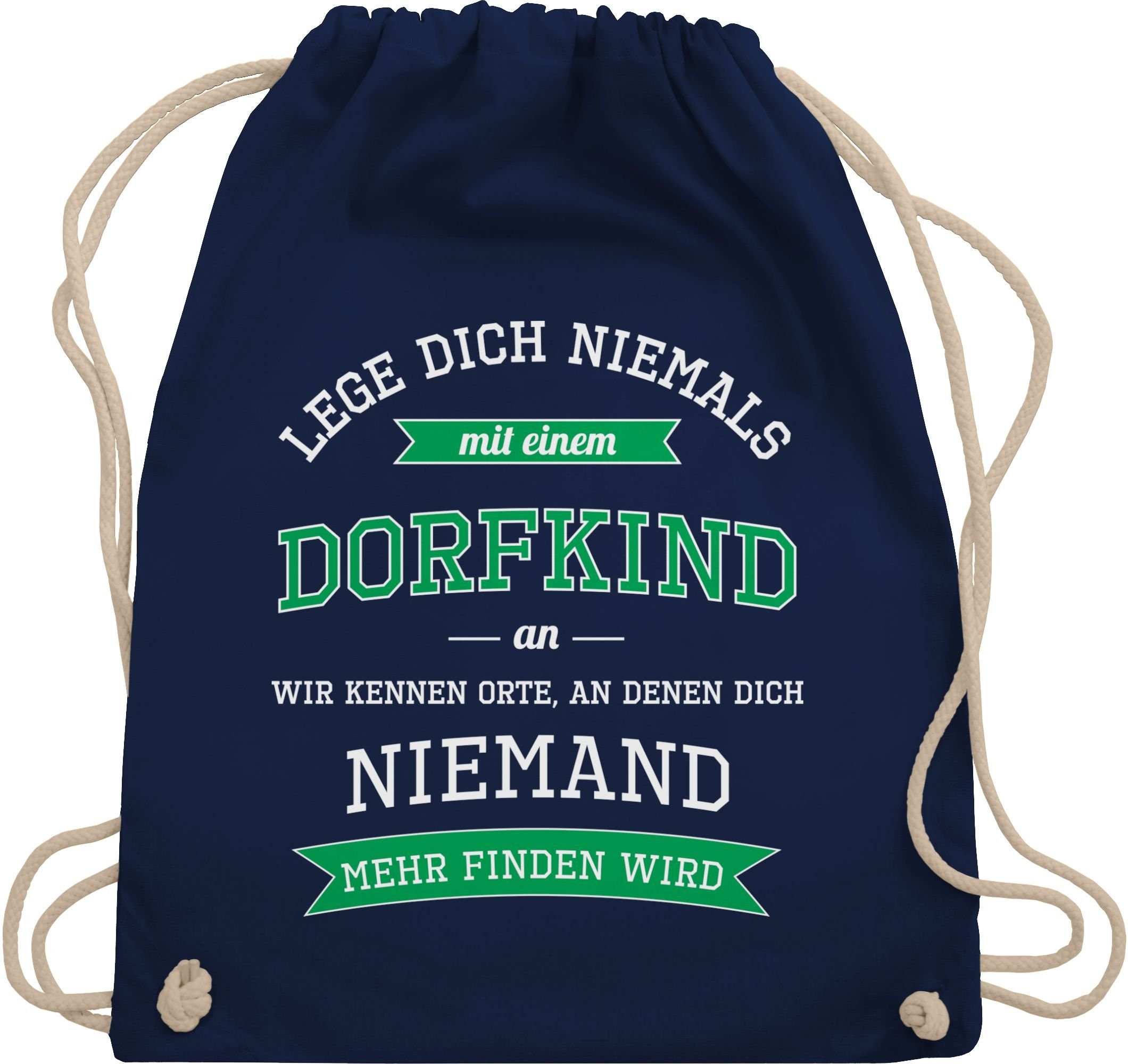 Shirtracer Turnbeutel »Lege dich niemals mit einem Dorfkind an
